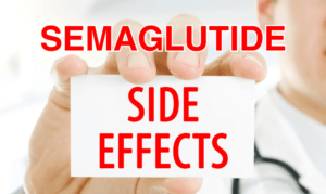 Semaglutide side effects
